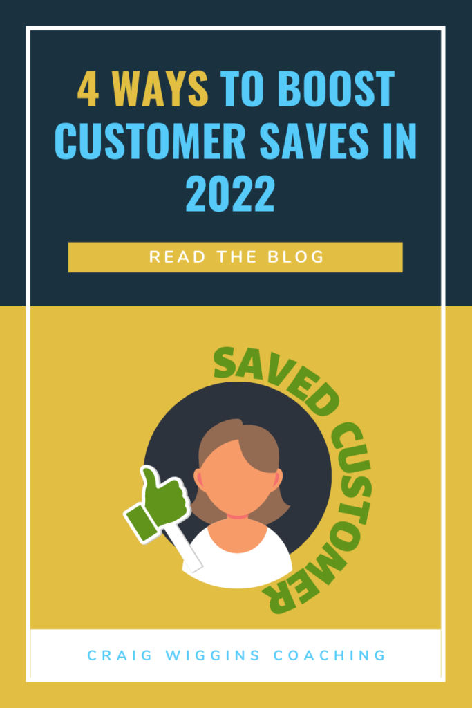 4 Ways To Boost Customer Saves In 2022